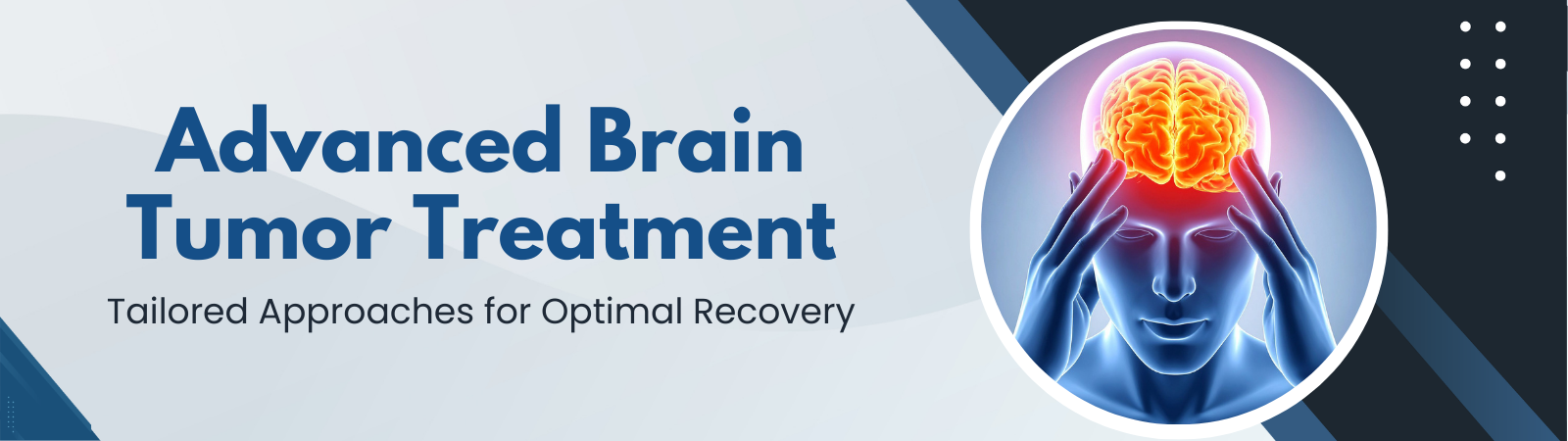 Advanced Brain Tumor Treatment